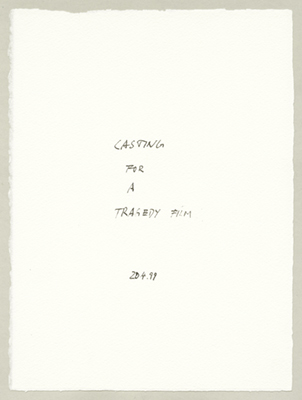 CASTING FOR A TRAGEDY FILM (20.4.99)
